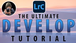 THE BEST Lightroom Develop Module Tutorial For Beginners  Complete Guide [upl. by Stevy859]