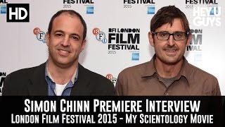 Producer Simon Chinn Premiere Interview  My Scientology Movie Louis Theroux [upl. by Etteluap538]