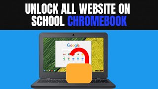 How To UNBLOCK ALL Websites On SCHOOL CHROMEBOOK [upl. by Akcemat]