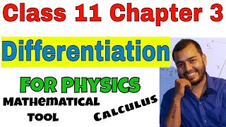 Class 11 Chapter 3 Kinematics Differentiation  Calculus part 01  Mathematical Tool [upl. by Floris]