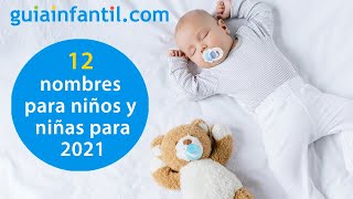 12 nombres para niños y niñas de 2021 con mucho significado  Guía sobre el origen de los nombres [upl. by Ettenoj]