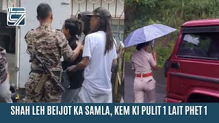 SHAH LEH BEIJOT KA SAMLA KEM KI PULIT 1 LAIT PHET 1 [upl. by Geaghan69]