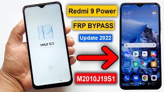 Redmi 9 Power Frp Bypass  MIUI 125 Unlock  Redmi 9 Power M2010J19S1 Google Lock New Method 2022 [upl. by Aehcsrop]