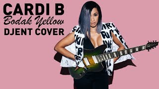 Cardi B  Bodak Yellow  Djent Cover  8 String Guitar [upl. by Dredi]