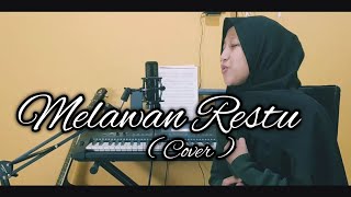 Mahalini  Melawan Restu  Cover by Tisa Mokoginta [upl. by Ivana408]