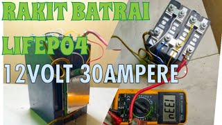 CARA MERAKIT BATRAI LIFEpo4 output 12v 30A [upl. by Sue]