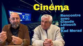 « Finalement » Rencontre avec Claude Lelouch et Kad Merad [upl. by Newel]