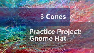 Needle Felting for Beginners Online Course  Practice Project 3 Cones  Making a Gnome Hat [upl. by Atnod]