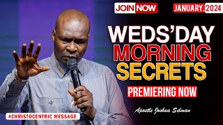 WEDNESDAY SECRETS 10TH JANUARY 2024  Apostle Joshua Selman Commanding Your Morning [upl. by Golter676]