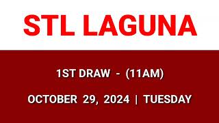 STL LAGUNA 1st draw result today 11AM result morning draw Philippines October 29 2024 Tuesday [upl. by Kenwrick]