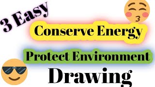 Easy Conserve energy protect environment paintingWhat can I do to protect environment easy painting [upl. by Gardner158]