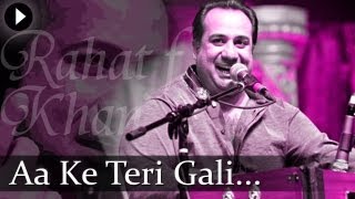 Aa Ke Teri Gali  Rahat Nusrat Fateh Ali Khan  Best Qawwali Songs [upl. by Beach308]