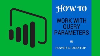 Power BI Desktop How to Setup Query Parameters  Hindi 2018 [upl. by Nalyd722]