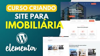 CRIANDO SITE PARA IMOBILIÁRIA COM CADASTRO DE IMÓVEIS  TEMA WORDPRESS IMOBILIÁRIA [upl. by Ocana]