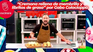 “Cremona rellena de membrillo y libritos de grasa” por Gabo Colacioppo para Cucinare TV [upl. by Eaves]