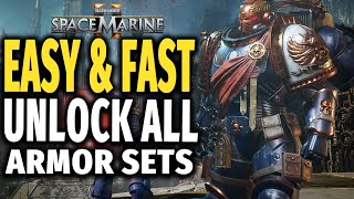 How To Unlock All Armor Sets Easy and Fast Space Marine 2 Speed Run [upl. by Doss]