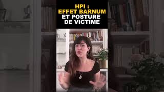 HPI effet barnum et posture de victime [upl. by Akemad]