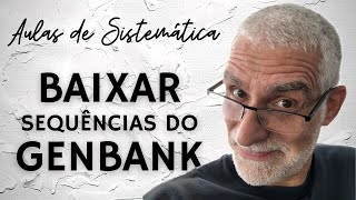 Como baixar sequências do Genbank [upl. by Ailyn]