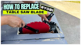 How to Replace Ryobi Table Saw Blade [upl. by Genia]