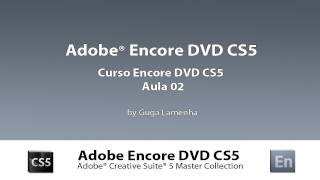 Curso Adobe Encore  Aula 02 HD [upl. by Erialb]