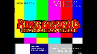 King Gizzard amp The Lizard Wizard  Teatro Vorterix Buenos Aires  18MAR24 [upl. by Adnahsat]