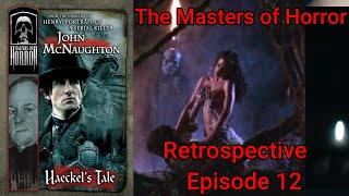 Masters of Horror Retrospective Haeckels Tale Review [upl. by Verity]