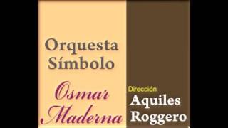 Tanda Tango Orquesta Sìmbolo Osmar Maderna [upl. by Ellenig808]