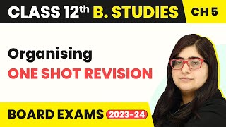 One Shot Revision  Organising  Class 12 Business Studies Chapter 5 [upl. by Gnuoy]