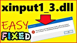 xinput13dll is missing from your Computer Windows 10  8  7  How to fix xinput13dll not found [upl. by Haelam]