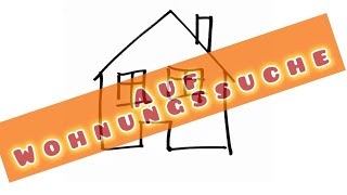 Auf Wohnungssuche [upl. by Friedrick]