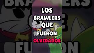 Los Brawlers Que Fueron OLVIDADOS por la Comunidad😨  BRAWLSTARS [upl. by Jeunesse]