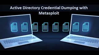 Active Directory Credential Dumping with Metasploit [upl. by Regdirb408]