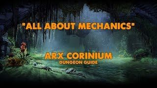 ESO  All About Mechanics  Arx Corinium Dungeon Guide Vet HM [upl. by Mcguire]