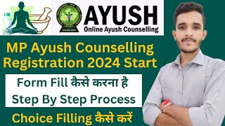 MP Ayush 2024 Counselling  3 Easy Steps for Successful Registration [upl. by Renell]