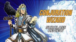 Conjuration Wizard 5e Subclass Review [upl. by Chastain]