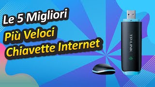 Le 5 Migliori Più Veloci Chiavette Internet [upl. by Blessington]