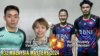 Rinov RivaldyPitha Haningtyas vs Roy King YapValeree Siow II R32 Malaysia Masters 2024 [upl. by Oilalue]