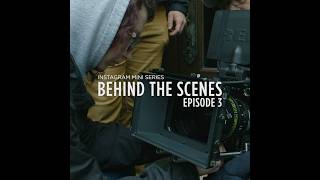 BEHIND THE SCENES  EPISODE 3 [upl. by Siloa]