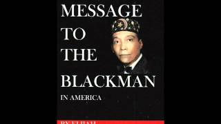 MESSAGE TO THE BLACKMANAUDIO BOOK Pt 14Hon Elijah Muhammad [upl. by Viviene644]