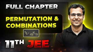 Permutation amp Combinations FULL CHAPTER  Class 11th Maths  Arjuna JEE [upl. by Yekcin]