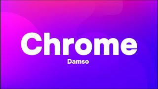 Damso  Chrome Paroles [upl. by Graham555]