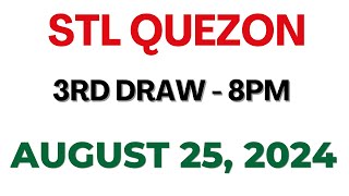 STL Quezon 3rd draw result today live 25 August 2024 [upl. by Behl922]