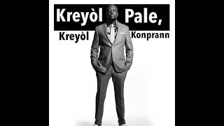 Kreyòl Pale Kreyòl Konprann Haiti [upl. by Enerehs]