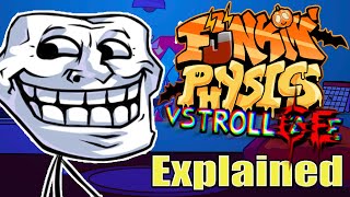 Funkin Physics 20 Mod Explained in fnf Trollge V2 [upl. by Oflodor539]