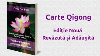 Carte Qigong  Yoga Daoista Pentru Incepatori Si Avansati [upl. by Siloa848]