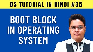 Boot Block in Operating System Hindi [upl. by Akeemat535]