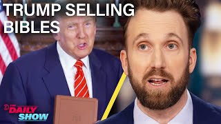 Jordan Klepper on Trumps Bible Grift and GOP Reaction to Baltimore Bridge Collapse  The Daily Show [upl. by Lavona]