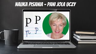 NAUKA PISANIA Litera p  P  Lekcja 18  Łączenia  Prawidłowe Połączenia i Kierunek Zapisywania [upl. by Linnette]