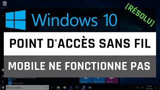 Point daccès sans fil mobile ne fonctionne pas sur Windows 10 [upl. by Bernt]