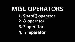 Tutorial 11  Misc Operators   operator  C programming [upl. by Libb]